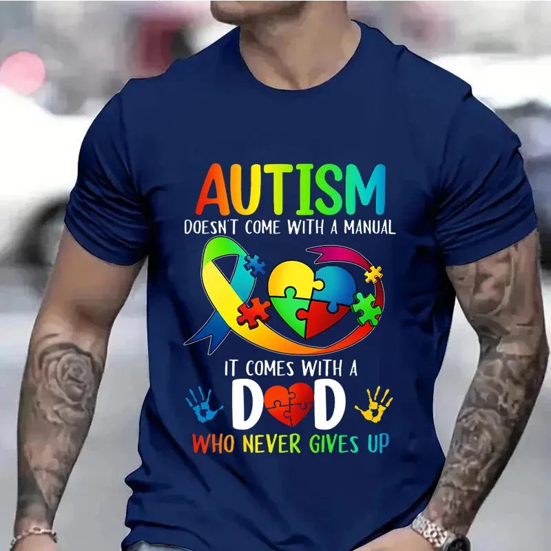 Men's Clothing Autism Mom Dad Doesn't Come T-shirts Autism Awarenes Men Y2k Tops Autism Family Matching Men's Tshirts Clothes