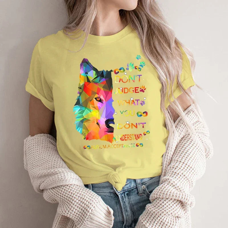 Autism Awareness T-shirts New Lovely Female Tops Wolf Don‘t Judge Print Tees Fashion Cartoon O-neck Ladies Wolf Graphic Clothes