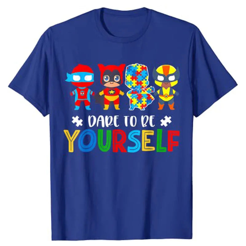 Dare To Be Yourself Shirt Autism Awareness Superheroes T-Shirt Kids Tee Tops Boys Fashion Apparel Men Clothing Novelty Gifts