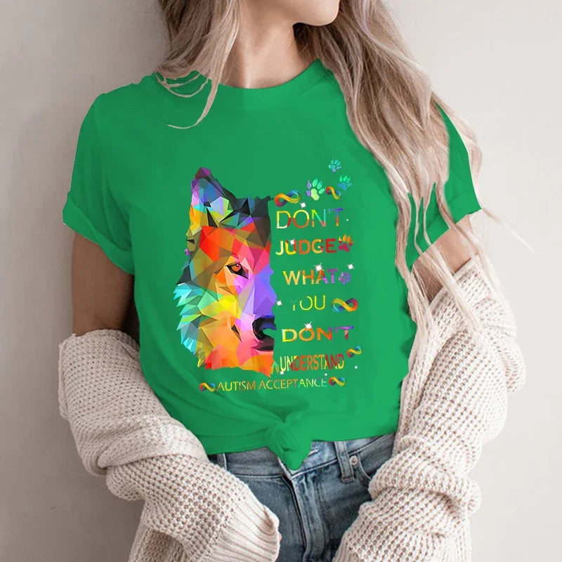 Autism Awareness T-shirts New Lovely Female Tops Wolf Don‘t Judge Print Tees Fashion Cartoon O-neck Ladies Wolf Graphic Clothes