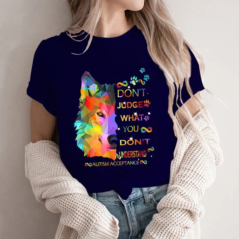 Autism Awareness T-shirts New Lovely Female Tops Wolf Don‘t Judge Print Tees Fashion Cartoon O-neck Ladies Wolf Graphic Clothes