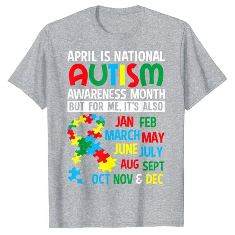 April Is National Autism Awareness Month T Shirt Gift Letters Printed Graphic Tee Tops Sayings Quote Aesthetic Clothes