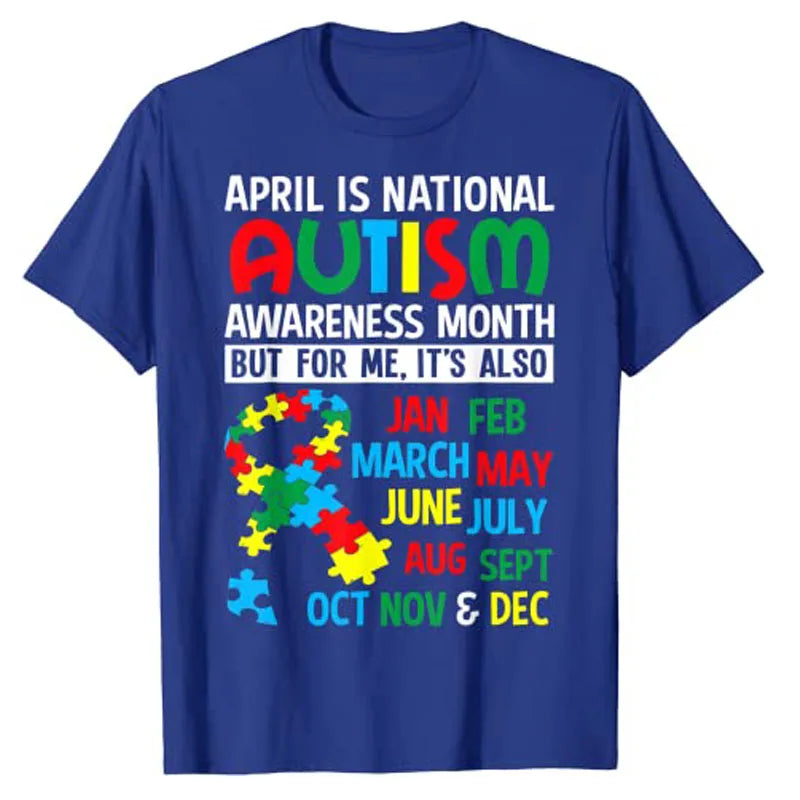 April Is National Autism Awareness Month T Shirt Gift Letters Printed Graphic Tee Tops Sayings Quote Aesthetic Clothes