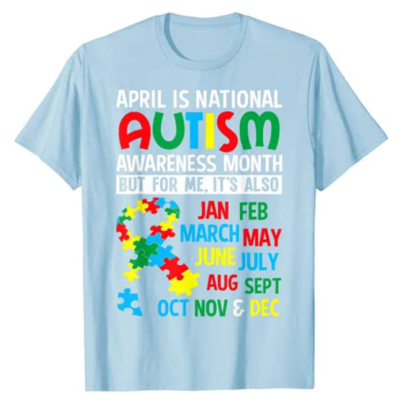 April Is National Autism Awareness Month T Shirt Gift Letters Printed Graphic Tee Tops Sayings Quote Aesthetic Clothes