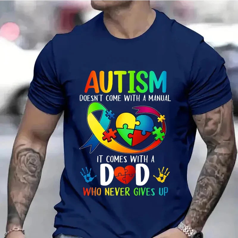 Men's Clothing Autism Mom Dad Doesn't Come T-shirts Autism Awarenes Men Y2k Tops  Autism Family Matching Men's Tshirts Clothes