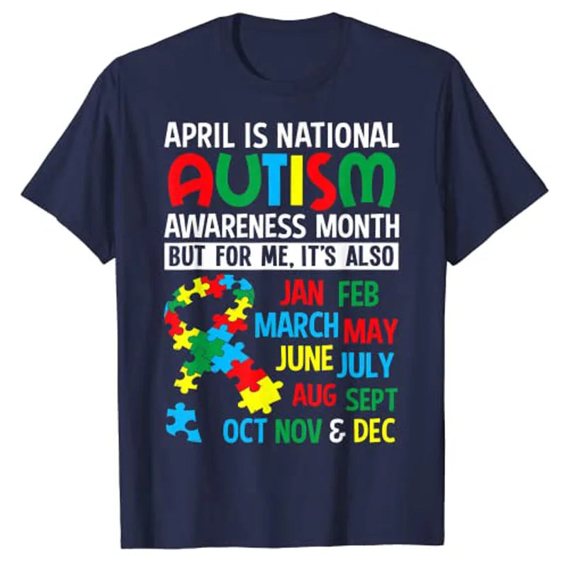 April Is National Autism Awareness Month T Shirt Gift Letters Printed Graphic Tee Tops Sayings Quote Aesthetic Clothes